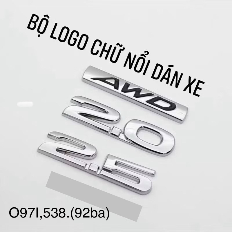 logo chữ 2.0 2.5 AWD kim loại dán thân xe