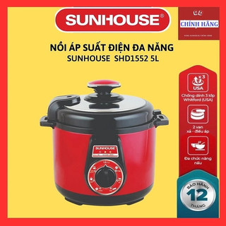  Nồi áp suất điện đa năng 5L SUNHOUSE SHD1552 và SHD1550 - 900W Bảo Hành Chính Hãng 12 Tháng 