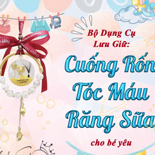 Lưu Giữ Bảo Quản Tóc Máu, Cuống Rốn Cho Bé, Vòng Dâu Tằm