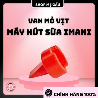 Van máy hút sữa imani chính hãng
