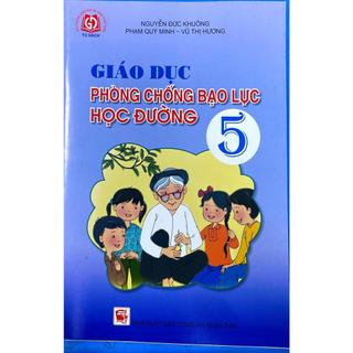 Sách - Giáo dục phòng chống bạo lực học đường lớp 5