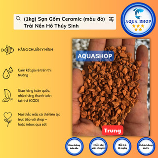 (1kg) sạn gốm ceramic (màu đỏ) Trải Nền Hồ Thủy Sinh