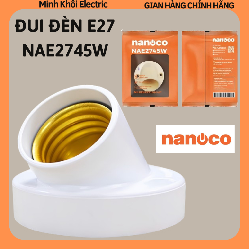 Đui đèn E27 Nanoco NAE2745W,đuôi đèn loại nghiêng E27,đui xoáy gắn tường,đui ốp tường,đui vát,đui xo