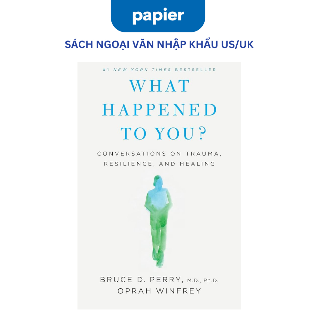 Sách - What Happened to You?