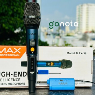Mic Không Dây Max 36 (1 mic), Max 56 (2 mic) - Chỉnh Nhạy Trên Mic - Và Sạc Được Trên Mic
