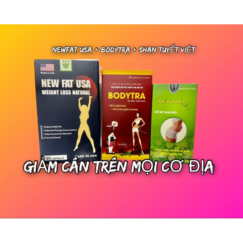 Giảm cân NEWFAT BODYTRA dành cho người thừa nhiều, khó giảm, chững cân