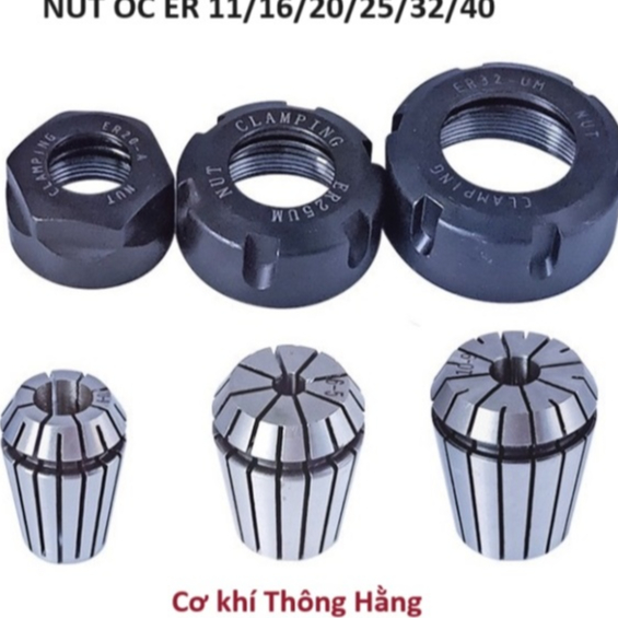 Đai ốc bầu kẹp cho collet nút ốc ER20,ER25, ER32 đủ kích thước