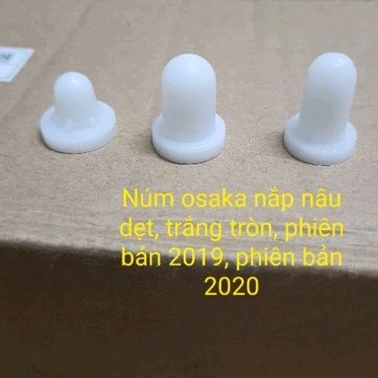 Núm nhựa trắng máy xay osaka
