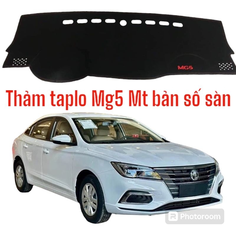 Thảm taplo xe Mg5 Mt bản số sàn