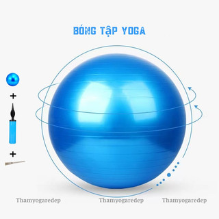  Bóng tập Yoga Gym Trơn  Size 45 55 65 75CM  Cao Cấp dày 2mm   Khách chọn màu + Tặng bơm bóng  -Bóng Trơn 