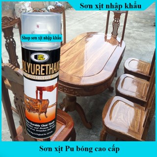 Sơn xịt bóng gỗ PU POLYURETHANE - Nhập khẩu Thái Lan