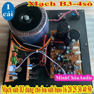 MẠCH KÉO LOA SUB SIÊU TRẦM B3 NGUỒN XUYẾN 4 SÒ CAO CẤP