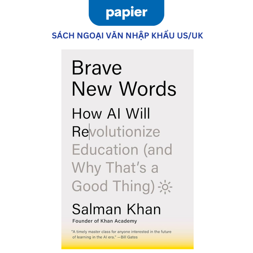 Sách - Brave New Words: How AI Will Revolutionize Education