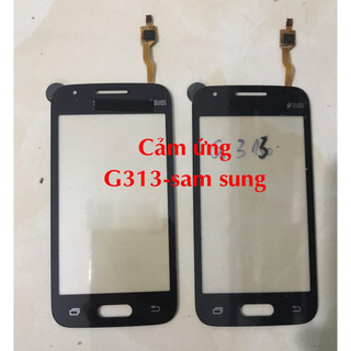 Cảm ứng G313 Sam sung