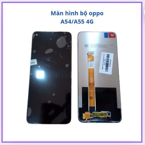 Màn hình bộ oppo a54/a55 4g