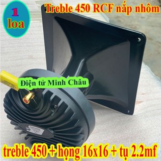 LOA TREBLE KÈN 450 RCF NẮP NHÔM + HỌNG 16X16+ TỤ XỊN 2.2 - NHẬP KHẨU - GIÁ 1 CÁI