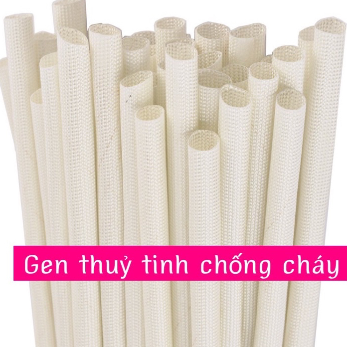 ỐNG GEN THUỶ TINH CÁCH NHIỆT AMIANG CHỊU NHIỆT CAO TỚI 600 độ