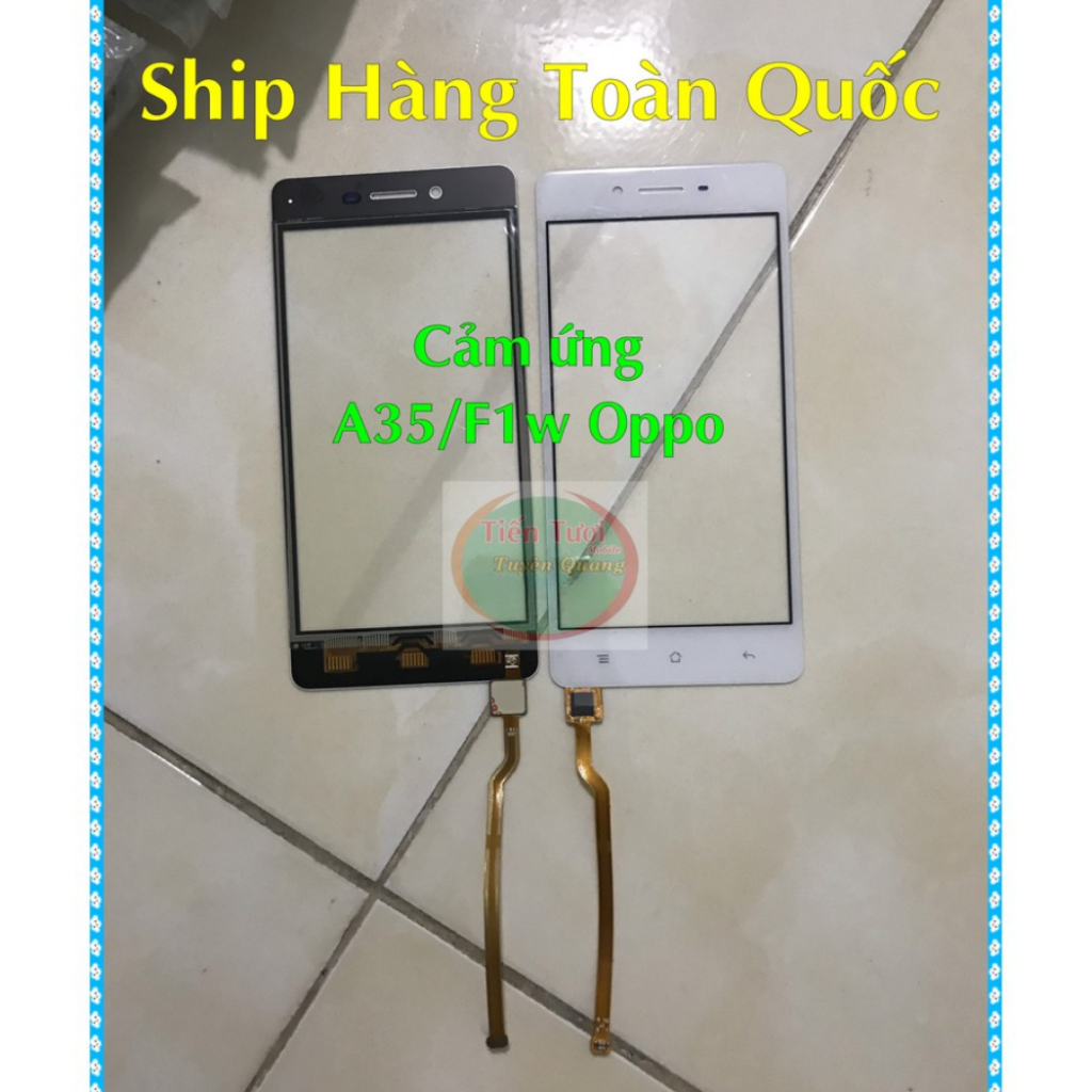 Cảm ứng A35/F1w Oppo