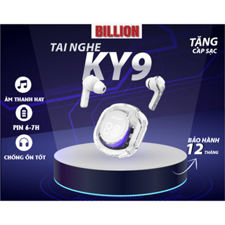 Tai Nghe Bluetooth BILLION KY9 v5.3 Chạm Cảm Ứng Vỏ Trong Suốt Âm Thanh Hifi Có Mic Đàm Thoại .