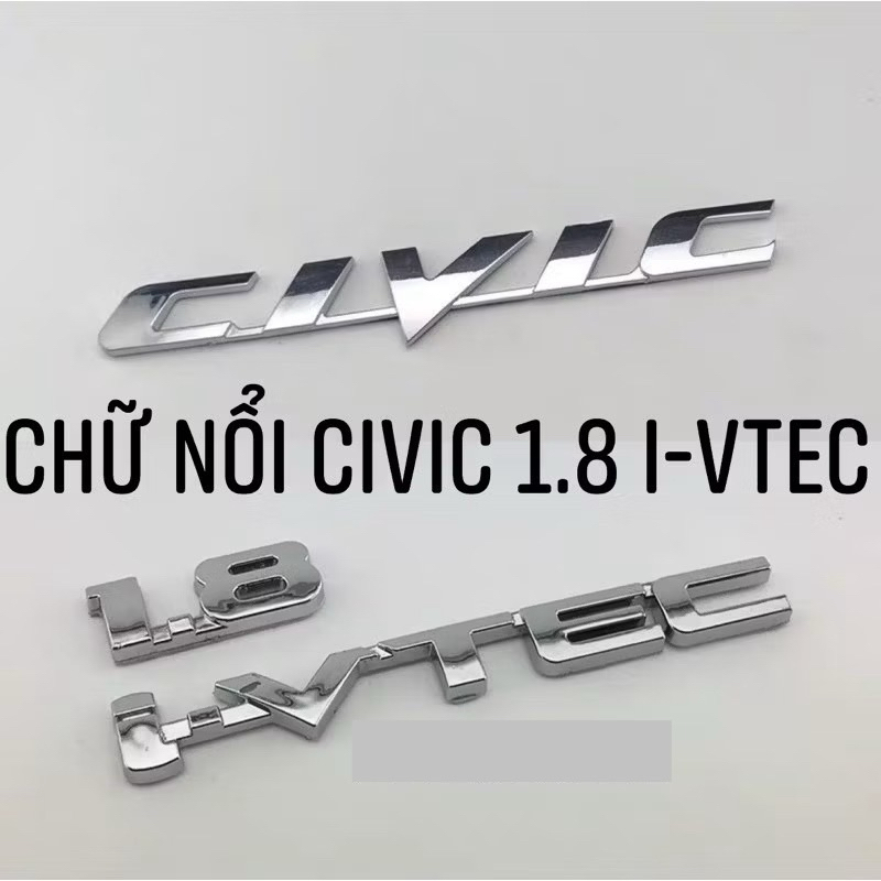 chữ nổi HONDA CIVIC 1.8 I-VTEC dán đuôi xe