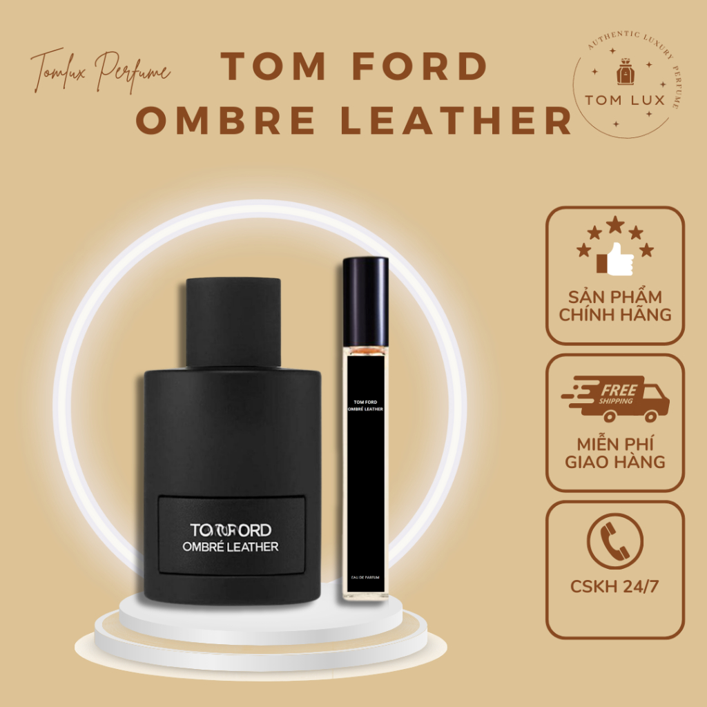 (MẪU THỬ) Nước Hoa Unisex TF Ombre Leather EDP TomLux 10ml