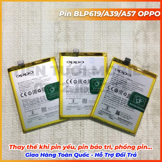 Pin BLP619/A39/A57 OPPO (Mới)
