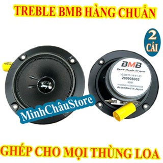 CẶP LOA TREBLE 2 TỪ BMB 10 CM CAO CẤP LIÊN DOANH KÈM TỤ - GIÁ 2 LOA