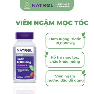 Viên Ngậm Tan Nhanh Hỗ Trợ Mọc Tóc Natrol Biotin 10,000mcg Fast Dissolve