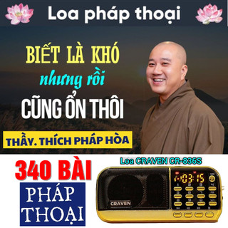  Loa Đài Nghe Pháp Thầy Thích Pháp Hoà Thuyết Giảng 340 Bài - Máy Nghe Pháp Craven CR-836S 