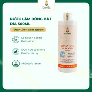  Combo Nước Làm Bóng Bát Đĩa Muối,Gel Rửa Chén Hữu Cơ Fuwa3e Cho Máy Rửa Bát Chai 500ml 