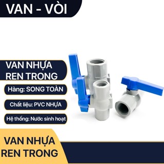 Van Nhựa Ren Trong, Van Khóa Nước Tay Gạt Nối Ren Trong PVC Ống Nhựa 21 27 34 42 49 60