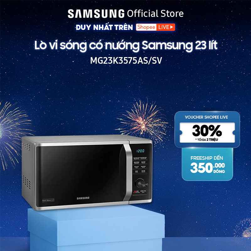 [Livestream]Lò vi sóng có nướng Samsung MG23K3575AS/SV 23 lít