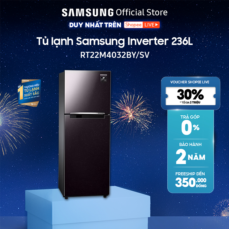 [Livestream] [Shopee - Lắp đặt 0Đ HN HCM] Tủ lạnh Samsung Inverter 236 lít RT22M4032BY/SV