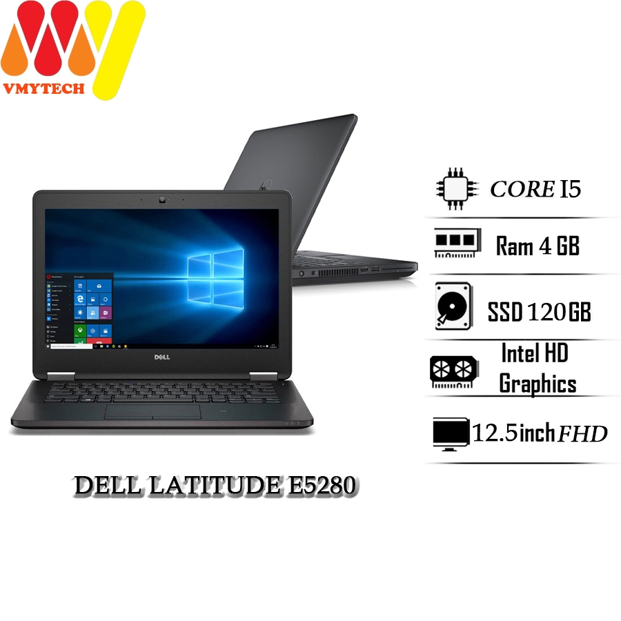 Laptop Dell Latitude 5280, E5280, Intel Core i5 - 7300U, Ram 8GB, SSD 256GB M2, Màn hình 12.5inch HD