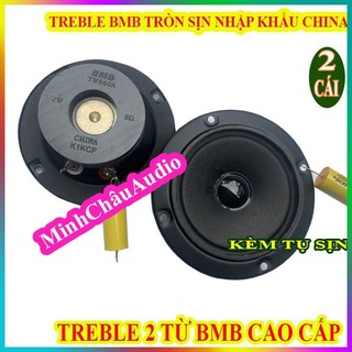  CẶP LOA TREBLE 2 TỪ BMB SỊN CHÍNH HÃNG 10 CM CAO CẤP KÈM TỤ SỊN - GIÁ 2 LOA 