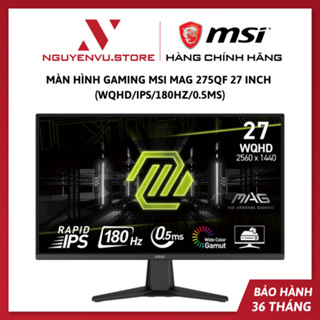 Màn hình Gaming MSI MAG 275QF 27 inch (WQHD/IPS/180Hz/0.5ms) - Hàng Chính Hãng