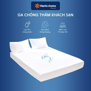 Ga chống thấm HANTEXHOME 100% cotton, mềm mại, thông thoáng