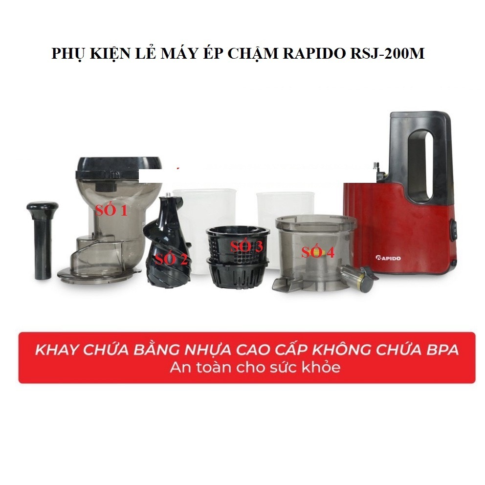 Phụ kiện lẻ Máy ép chậm Rapido RSJ-200M
