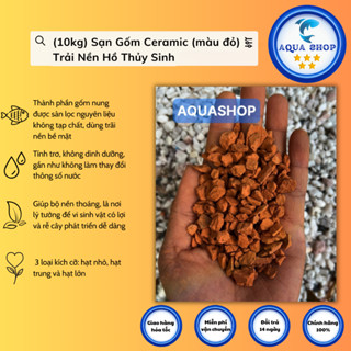 (10kg) sạn gốm ceramic MÀU ĐỎ chuyên làm nền cho cá lóc và hồ thủy sinh và tép