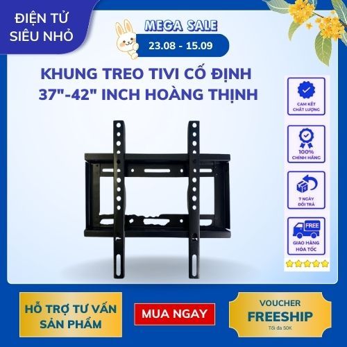 Khung treo tivi - Giá treo TV CỐ ĐỊNH từ 37"-42" inch HOÀNG THỊNH (Chính Hãng)