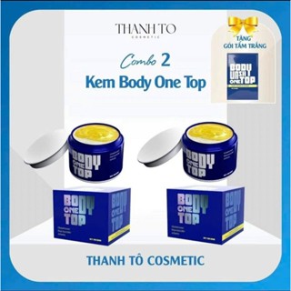 COMBO 2 HỌP KEM BODY TOP ONE THANH TÔ TẶNG 1 GÓI TẮM TRẮNG ONE TOP THANH TÔ COSMETIC