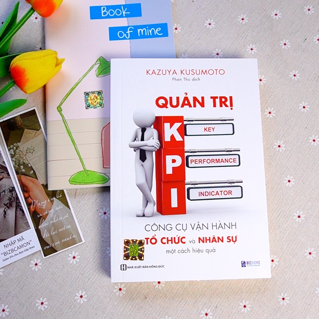 Sách Quản Trị Kpi: Công Cụ Vận Hành Và Tổ Chức Nhân Sự Một Cách Hiệu Quả - Xây Dựng Kpi Cho Doanh Ng