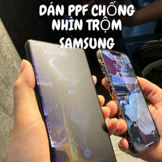 Miếng dán Ppf chống nhìn trộm Samsung S23ultra s23plus s23fe s22.. note 20ultra note20 note10lite Dán ppf nhám chống vân