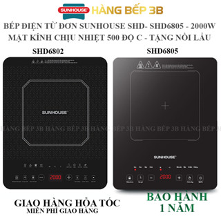 Bếp điện từ cảm ứng Sunhouse SHD6805 - SHD6802 (tặng nồi lẩu) - Bảo hành 12 tháng
