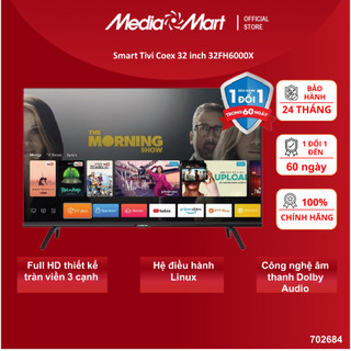 Smart Tivi Coex 32 inch 32FH6000X