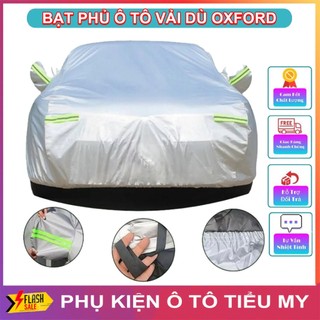 Bạt Phủ Ô Tô Vải Dù OXFORD Cao Cấp Chống Nước, Có Phản Quang, Chống Nóng, Chống Nước