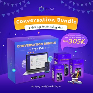 [GIFT BTI] Conversation Bundle không giới hạn bao gồm ELSA AI & Speech Analyzer Trọn đời tặng trọn bộ Beat The IELTS b