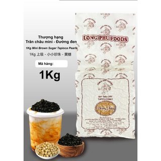  Trân châu mini đường đen thượng hạng LONG PHÚ có vị ngọt gói 1kg 
