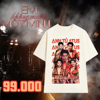 Áo Thun ATSH ATUS EM KHÔNG MUỐN MỘT MÌNH form rộng Vải Poly Mè STREETSFACT TRENDSxCUS