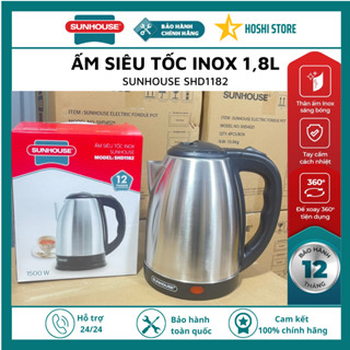 [BẢO HÀNH 12 THÁNG] Ấm siêu tốc inox chính hãng 1.8L Sunhouse SHD1182/1182GT/ Happytime HTD1081/1088